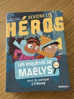 Livre Les enquêtes de Maëlys 24 Vent de panique Fribourg