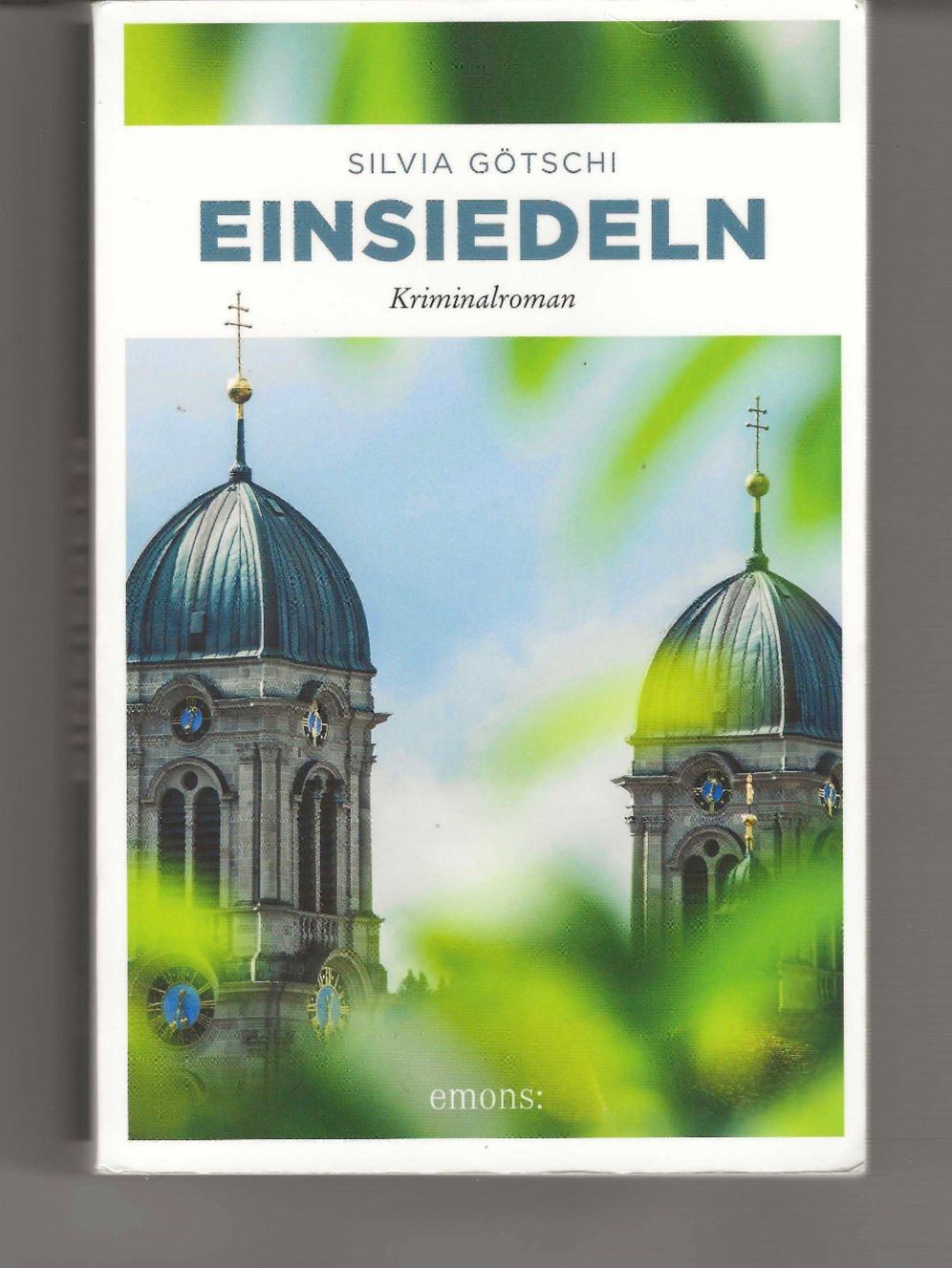 Bücher: Einsiedeln von Silvia Götsch – Gebraucht aus Samstagern von Bladetigi