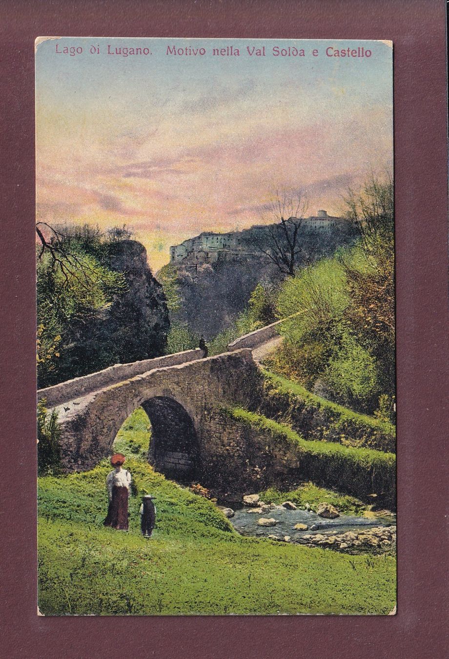 Ansichtskarten: Motivo nella VAL SOLDA e Castello - 1913 – Gebraucht aus Pully von nicecards