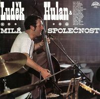 Luděk Hulan "Milá Společnost"