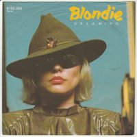 Blondie (Debbie Harry) - Dreaming 7" Vinyl 1979
