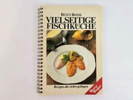 BETTY BOSSI Vielseitige Fischküche