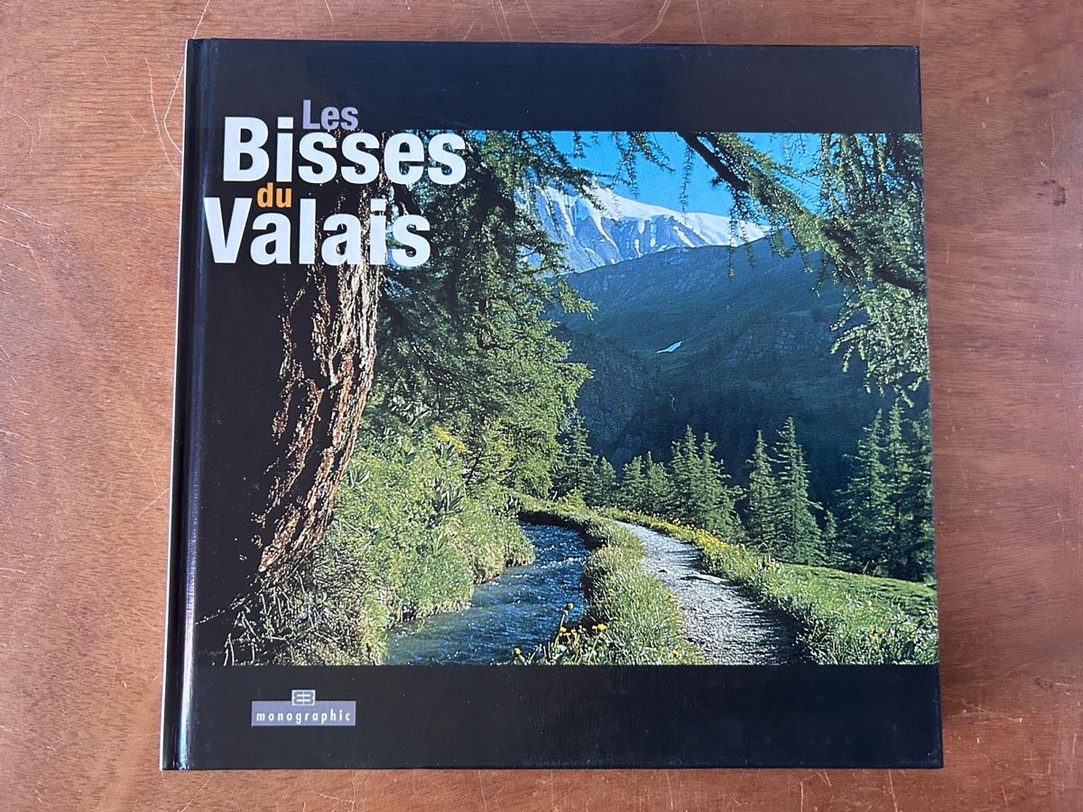 Libri: Les Bisses du Valais  – Usato da Zürich venduto da WWehrle
