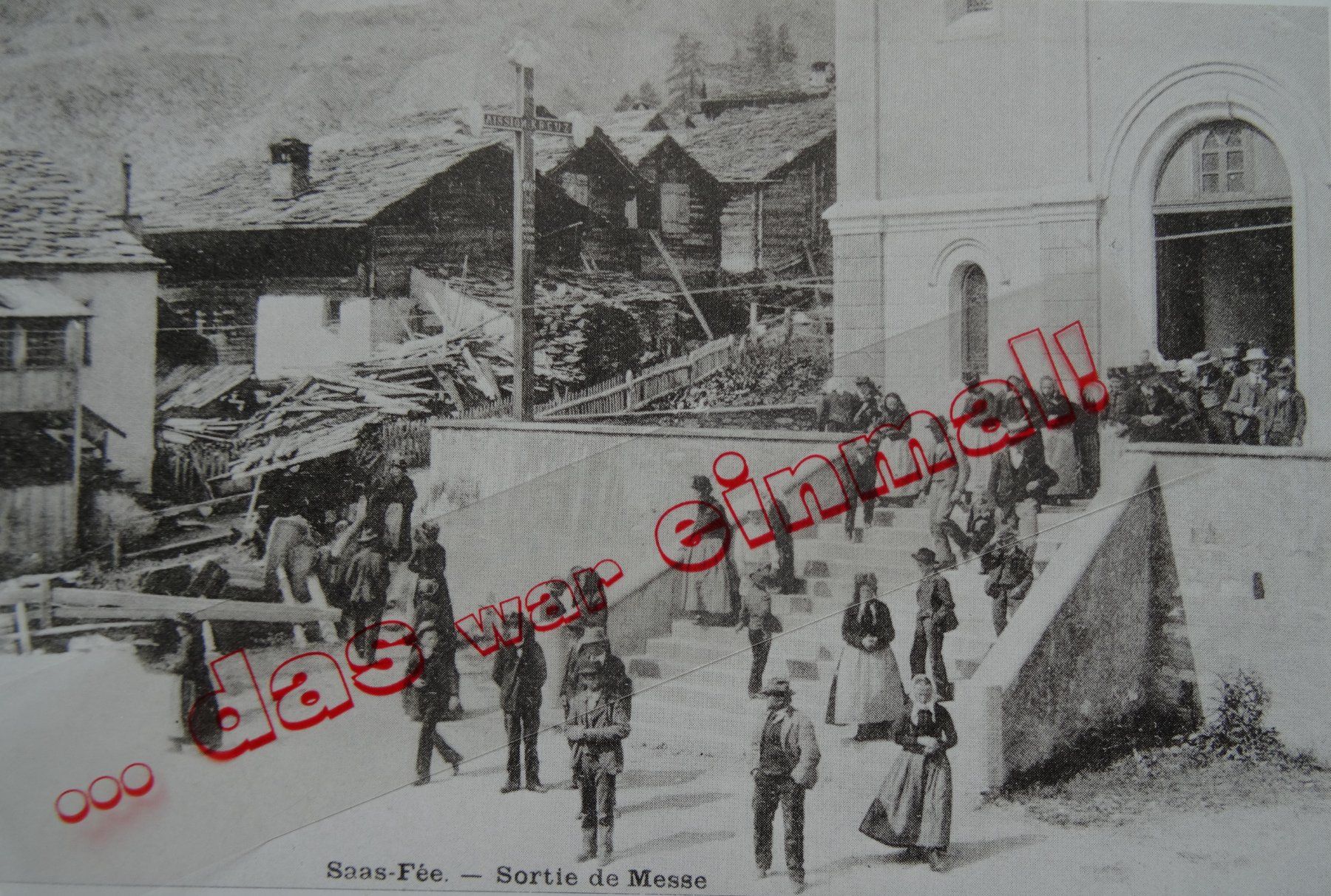 Cartoline postali: Wallis  Saas-Fee Kirche anno dazumal – Usato da Safnern venduto da Wstussi