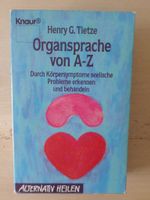 Organsprache von A-Z / Henry G. Tietze