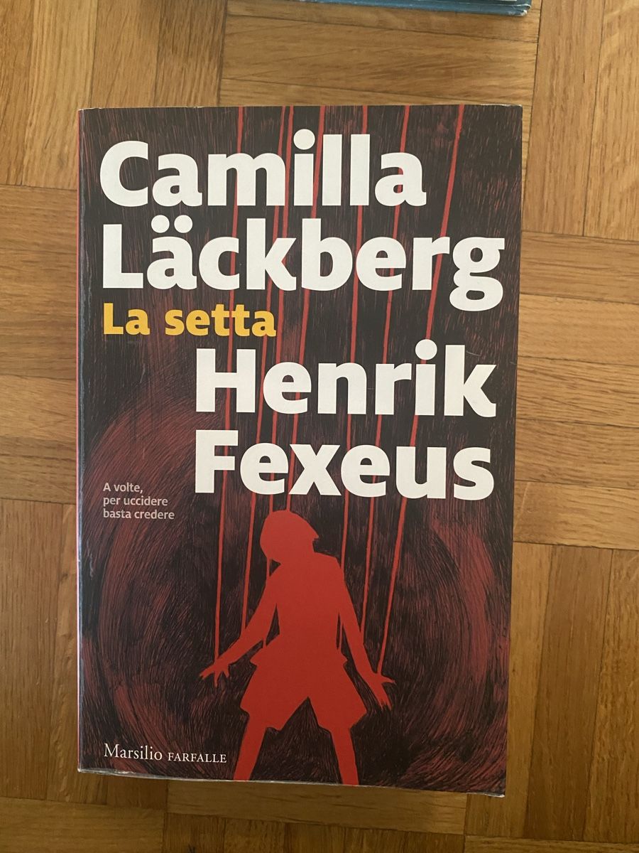 Bücher: La Setta di C. Läckberg e H. Fexeus – Gebraucht aus Lugano von mariavenezia