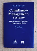 Bay/Hastenrath Compliance-Management-Systeme 3. Auflage