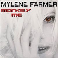 Mylene Farmer– Monkey Me