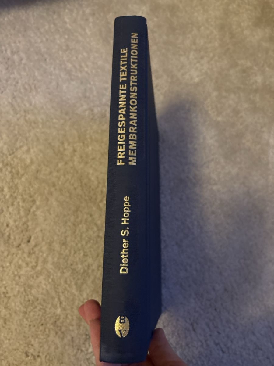 Bücher: Fachbuch Freigespannte textile Membrankonstruktionen – Gebraucht aus Kriens von aloha19