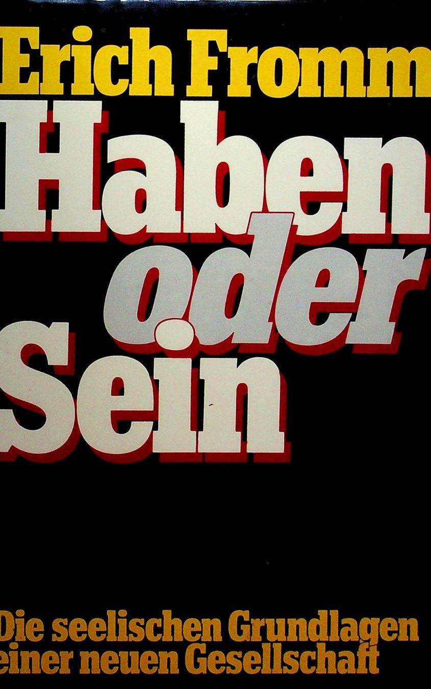 Bücher: Erich Fromm Haben oder Sein – Gebraucht aus Reitnau von Zaomir