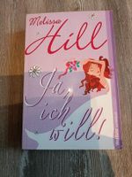 Roman Ja, ich will von Melissa Hill