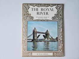 The Royal River (The river Thames), Editions Pitkin 1962