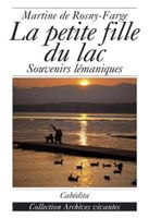 🇨🇭 La Petite Fille Du Lac Souvenirs Lemaniques Cabédita