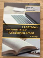 Leitfaden zum Verfassen einer juristischen Arbeit – 6. Aufla