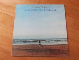Jack Traylor and Steelwind - Child of Nature Vinyl LP Top!