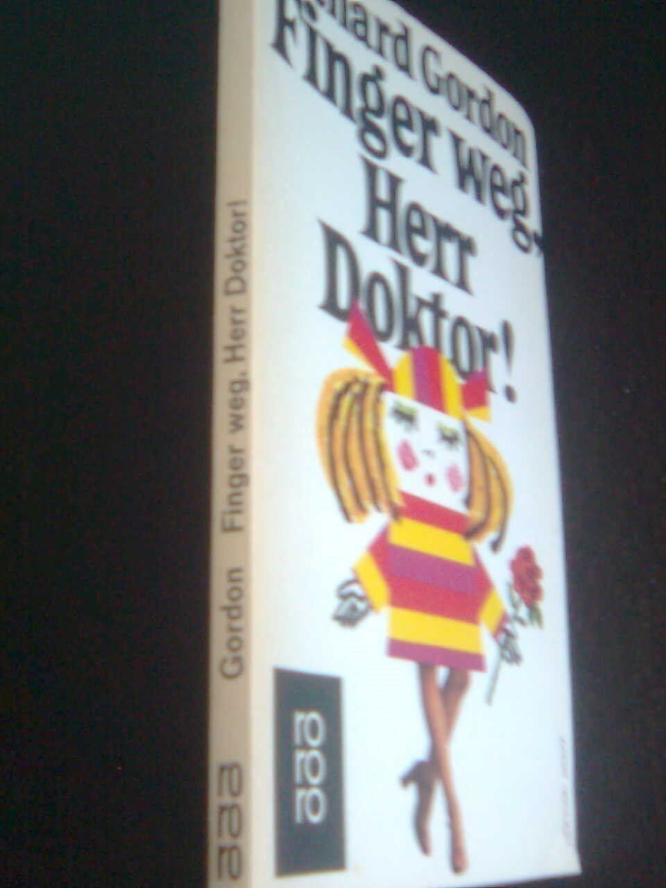 Libri: Richard Gordon Finger weg, Herr Doktor – Usato da Basel venduto da Alacant 1