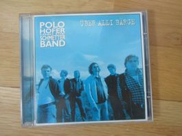 Polo Hofer & die Schmetter Band:  über alli Bärge