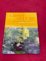 Gärten im Licht - Garten Glück DVA - K. Hofmeister
