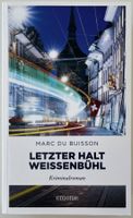 Letzter Halt Weissenbühl – Marc Du Buisson – TB – Top 2026