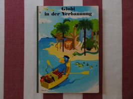 Globi in der Verbannung - 7. Auflage 1971 - G496