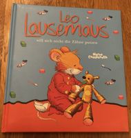 Leo Lausemaus - Will sich nicht die Zähne putzen!
