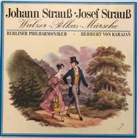 Johann Strauss / Josef Strauss - Walzer-Polkas-Märsche (LP)