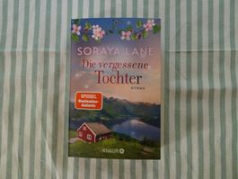 Soraya Lane - Die vergessene Tochter - B1060
