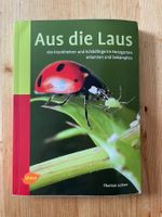 Pflanzenschutz  Nutzgarten - Aus die Laus