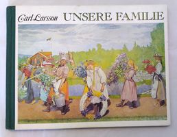 Carl Larsson - Unsere Familie / Jugendstil Bilderbuch 1980
