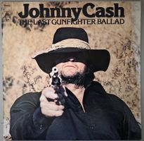 Johnny Cash LP – The Last Gunfighter Ballad