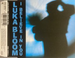 LUKA BLOOM - I BELIEVE IN YOU