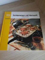 Schlemmen mit Vernunft - Frühling/ Sommer