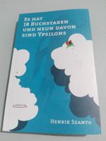 Henrik Szanto: Es hat 18 Buchstaben & 9 davon sind Ypsilons