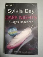 Dark Nights: Ewiges Begehren. Sylvia Day