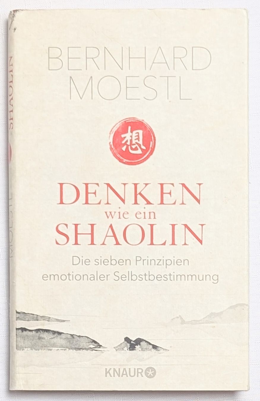 Libri: Denken wie ein Shaolin - Bernhard Moestl – Nuovo (secondo la descrizione) da Wängi venduto da ABIZONE-86