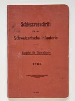 Schiessvorschrift für die Schweizerische Infanterie 1905