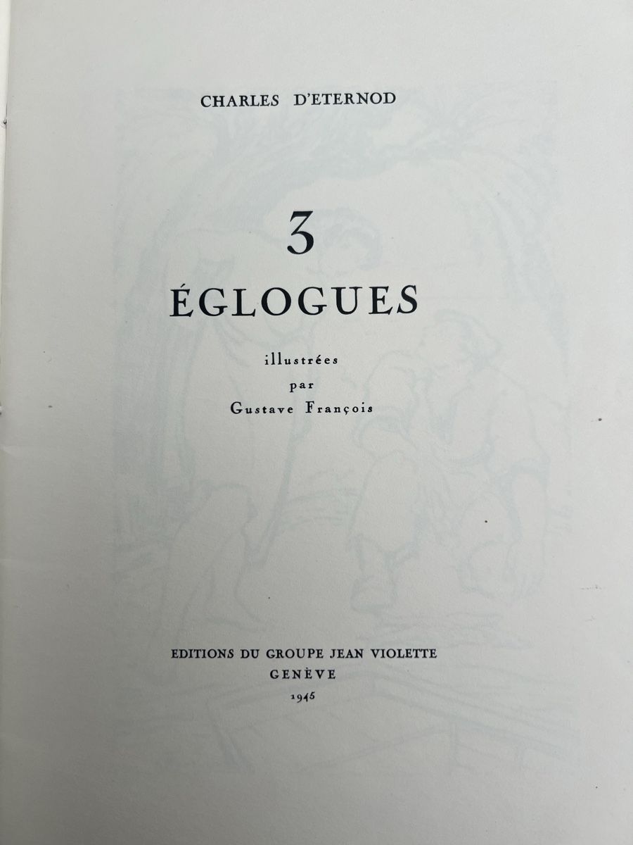 Libri: 3 Églogues, C. d'Eterrnod, dédicacé, 1946 – Usato da Savigny venduto da ron_q529 2