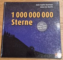1 000 000 000 Sterne - eine Zahlenreise in die Natur