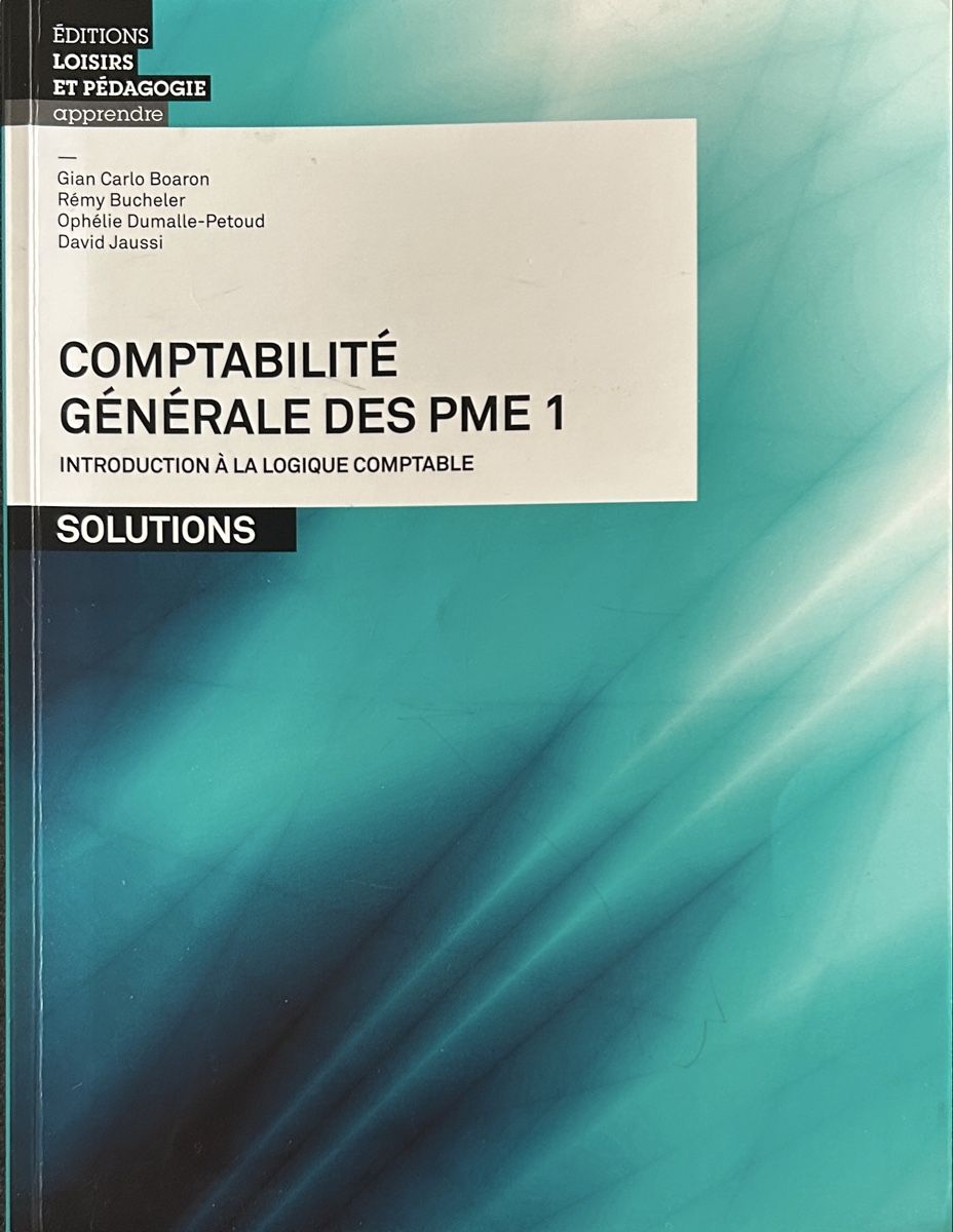 Bücher: Solutions Comptabilité Générale des PME 1 – Gebraucht aus Carouge GE von