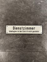 Emailschild "Dienstzimmer" - Unbefugten Eintritt verboten!