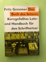 Fritz Genzmer: Das Buch des Setzers
