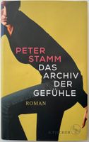 Das Archiv der Gefühle – Peter Stamm – Roman – wie neu