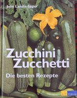 Zucchini Zucchetti: Die besten Rezepte Saisonale Küche 2023