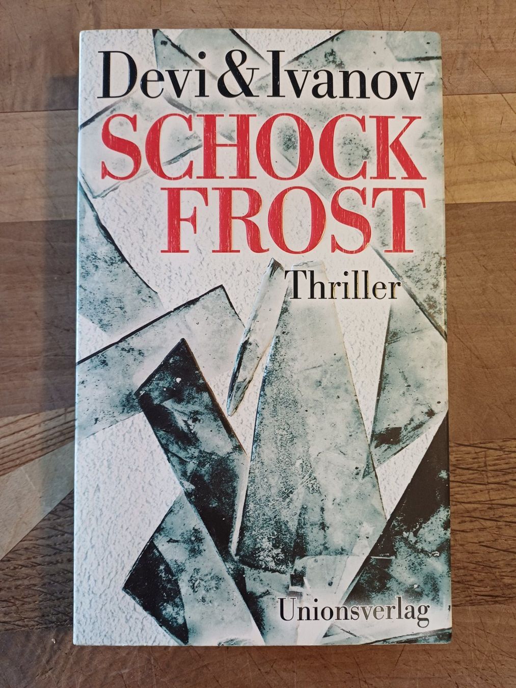 Libri: Schockfrost, Thriller von Mitra Devi und Petra Ivanov – Usato da Ringoldswil venduto da drache13