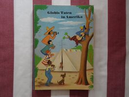 Globis Taten in Amerika - 1. Auflage 1962 - unbemalt - G633