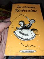 Kinderbuch "Die schoensten Kinderreime" Schneider, 1973