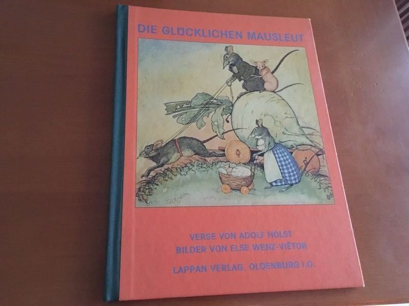 Libri: Die glücklichen Mausleut -Verse  A.Holst – Nuovo (secondo la descrizione) da Bergdietikon venduto da book-4-you