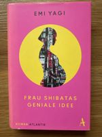 Frau Shibatas geniale Idee - Roman, japanisch