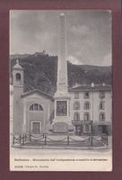 BELLINZONA - Monumento dell'Indipendenza - 1907