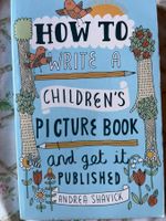 How to Write a Children's Picture Book and Get it Published,